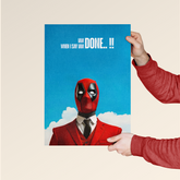 Deadpool – "I’m Done" Statement Poster